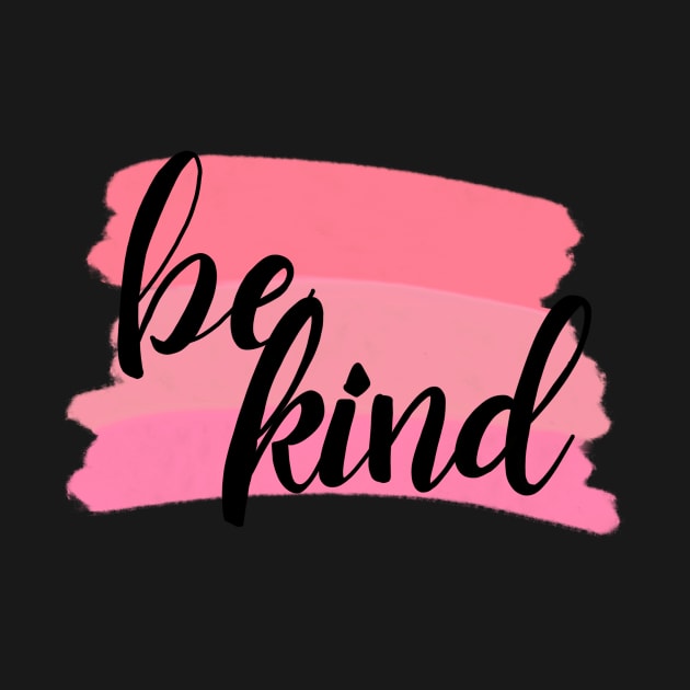 Be kind pink by kymbohcreates