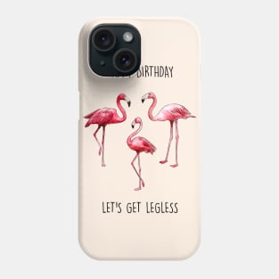 LETS GET LEGLESS FLAMS Phone Case