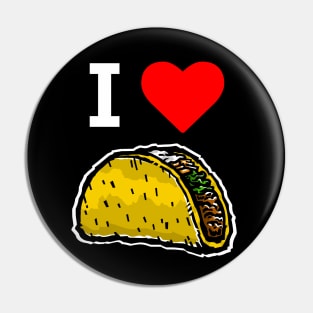 I Love Tacos - Taco Lover Pin