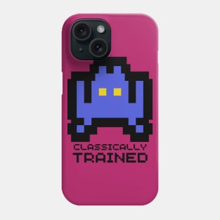 Classically Trained. Sarcastic Saying Phrase, Funny Phrase Phone Case