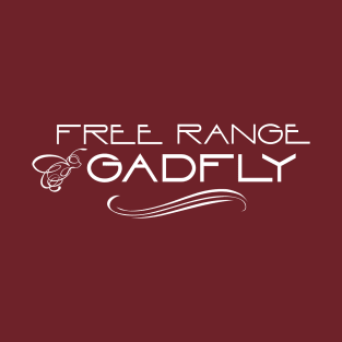 Free Range GADFLY T-Shirt