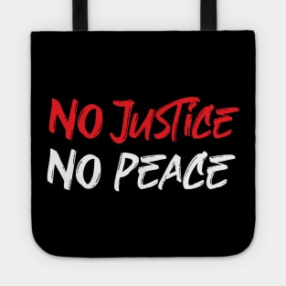 No justice No peace Tote