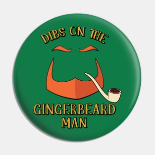 Dibs on the Gingerbeard Man Leprechaun Pun Pin