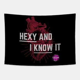 Hexy and I Know It Tapestry