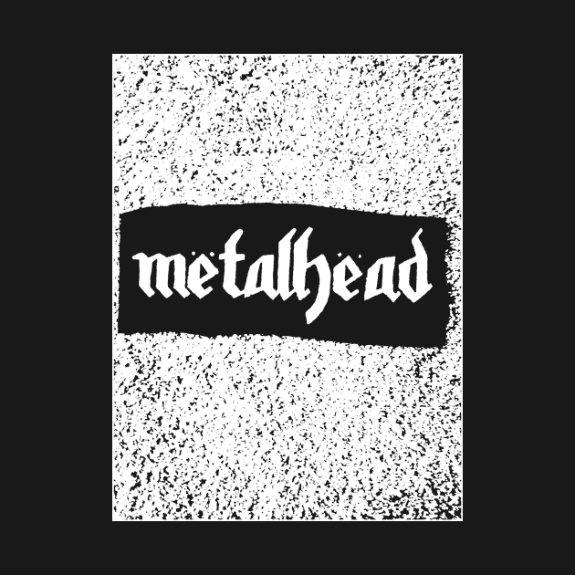 Metalhead in Motorhead font by M.T. Stewart