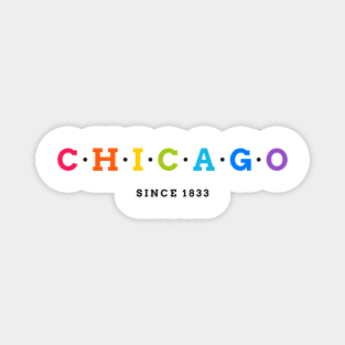 Chicago Since 1833 Magnet