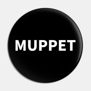 MUPPET Pin