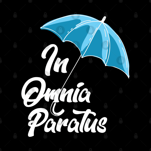 In Omnia Paratus by KsuAnn