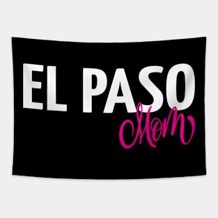 El Paso Mom Tapestry