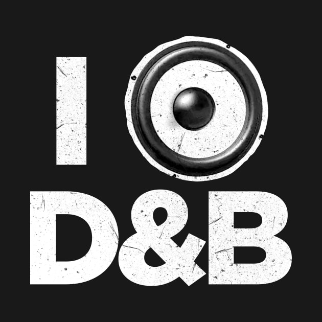 I love Dnb drum and bass music by GriffGraphics