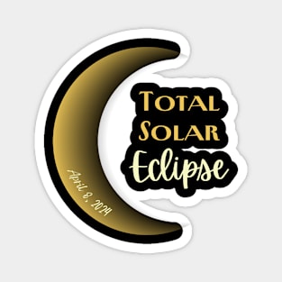 Total Solar Eclipse April 8, 2024 Magnet