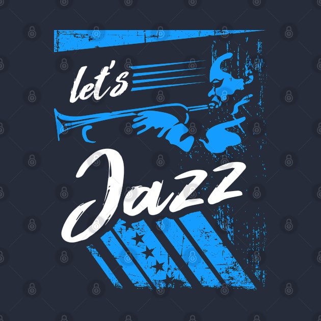 Jazz Trumpeter Let's Jazz Design with Blue Shades Musician by Designs by Romeo