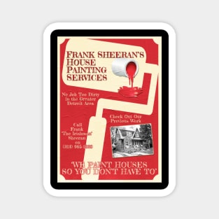 Frank Sheeran House Painter Design Magnet