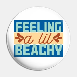 Feeling Beachy Pin