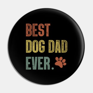 Mens Best Dog Dad Ever T Shirt Funny Fathers Day Hilarious Graphic Puppy Tee Guy Pin