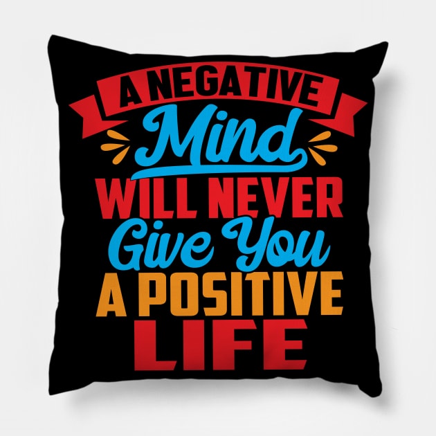 Negative Mind Pillow by shopium61