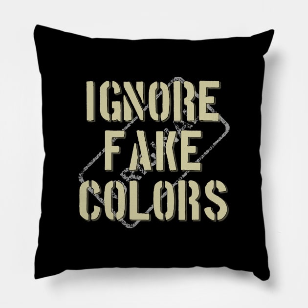 Ignore Fake Colors Pillow by Curator Nation