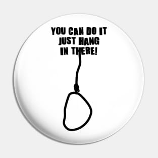 You can do it Pin