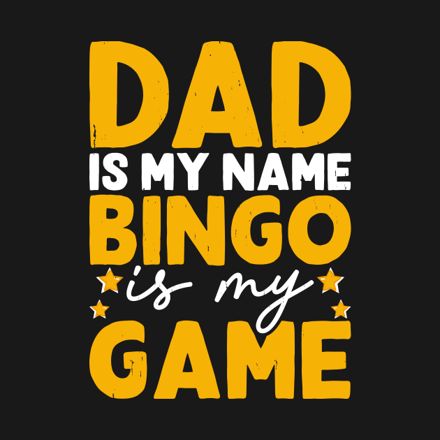 Dad Is My Name Bingo Is My Game T shirt For Women by Xamgi