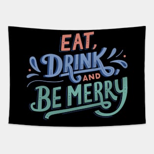 Eat Drink and be Merry Tapestry