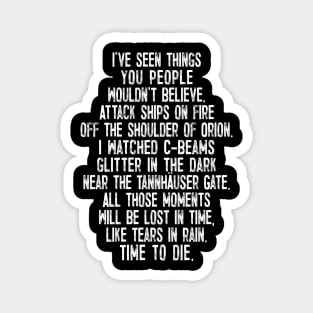 Tears In Rain Monologue Magnet