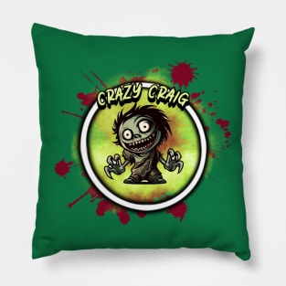 Crazy Craig Pillow