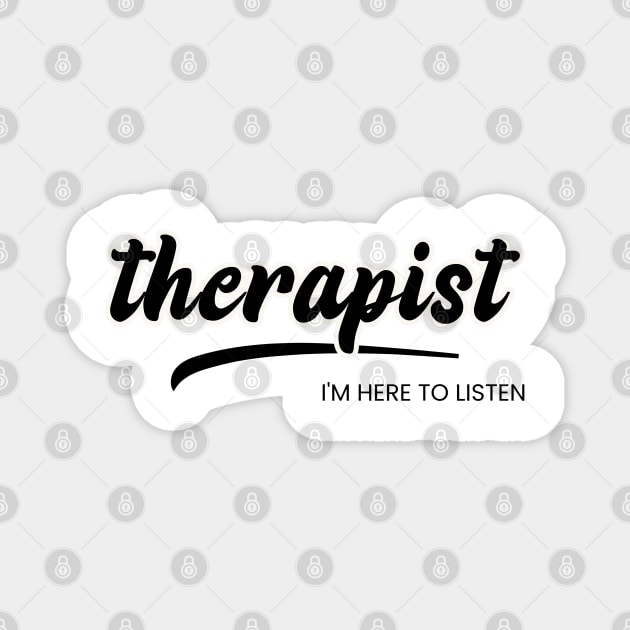 therapist im here to listen Magnet by juinwonderland 41