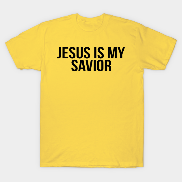 Discover Jesus Is My Savior Cool Motivational Christian - Jesus Is My Savior - T-Shirt