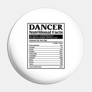 Dancer Nutrition Facts Funny Dancer and Dancing Pin