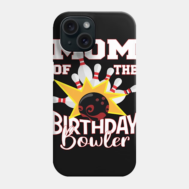 Mom Of The Birthday Bowler Kid Bowling Party product Phone Case by Grabitees