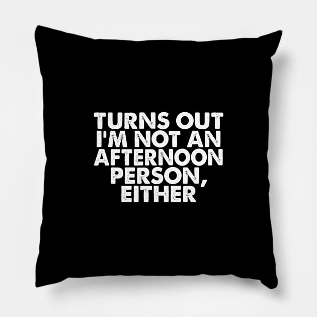 Funny Not A Morning Person Gift, Coffee Lover Gift Pillow by Blue Zebra