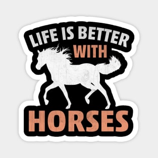 Life is Better with Horses Novelty Horse Lover Magnet