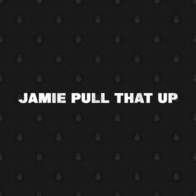 JRE - Jamie pull that up 1 by ETERNALS CLOTHING