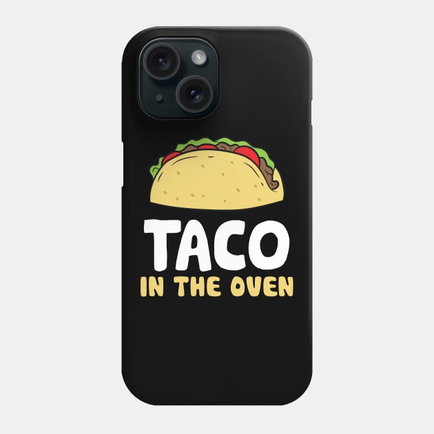 Taco In The Oven Pregnant Women Pregnancy Phone Case by EQDesigns