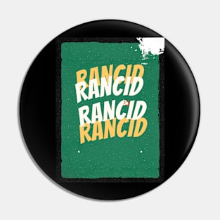 rancid Pin