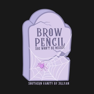 RIP Brow Pencil T-Shirt