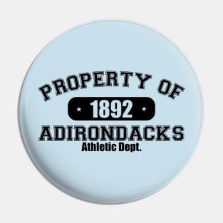 Property of Adirondacks Athletic Dept. Light Shirts Pin