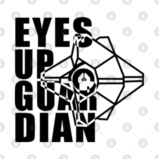 Eyes Up Guardian by randomgeekery