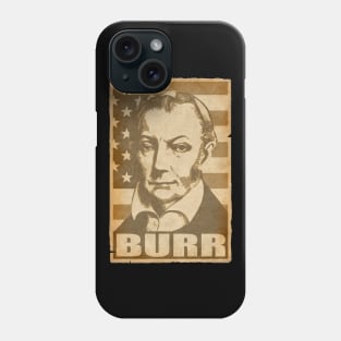 Aaron Burr Hope Phone Case