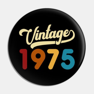 1975 Vintage Gift 45th Birthday Retro Style Pin