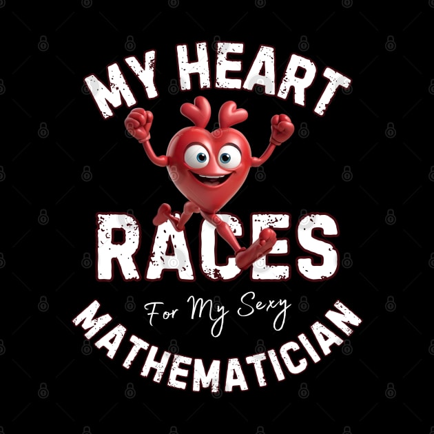 My Heart Races - Mathematician by Moonsmile Products