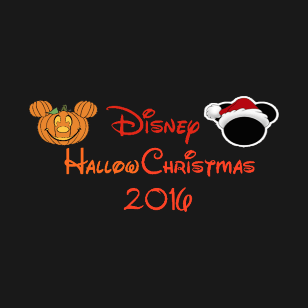 HALLOWCHRISTMAS 2016 - SHIRT #2 T-SHIRT by Disney2016Shirts