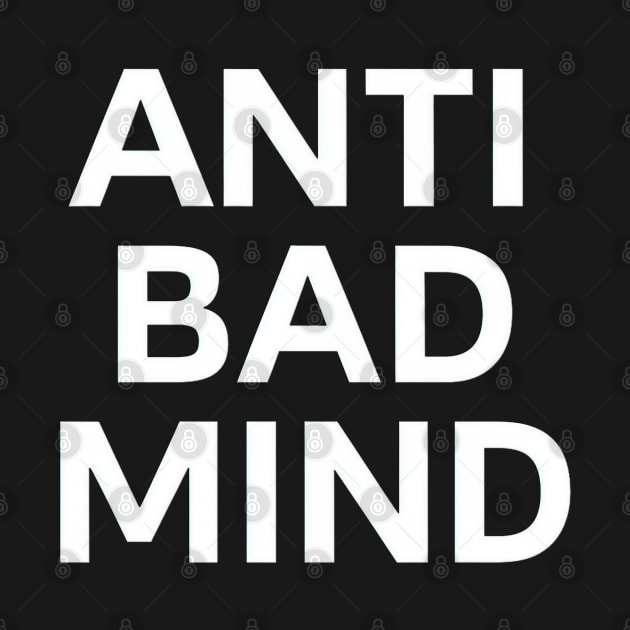 Anti bad mind by Evgmerk