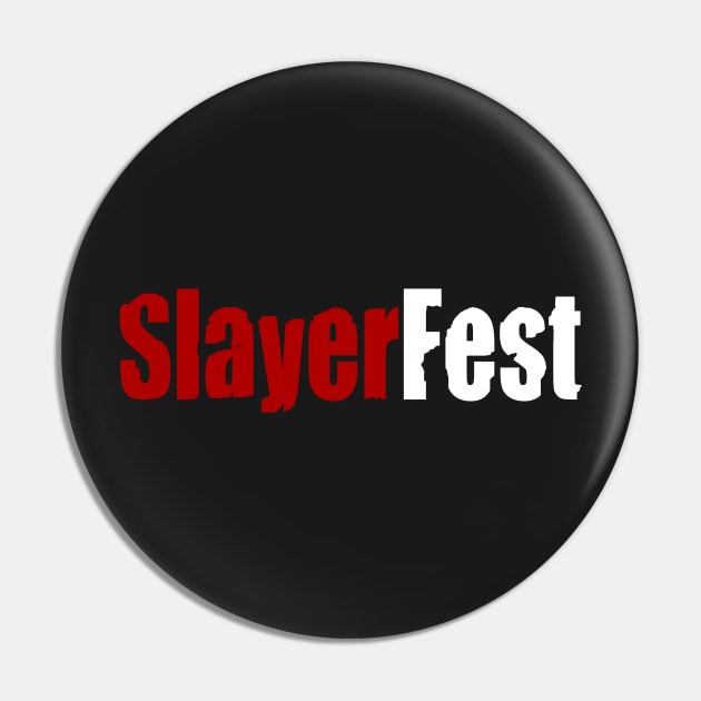 SlayerFest '98 (BtVS) Pin by fandemonium