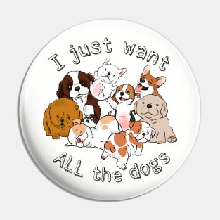 Funny Dogs, Funny Puppies, I Just Want All the Dogs, Dog Lover, Dog Crazy Pin