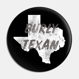 The Burly Texan White Pin