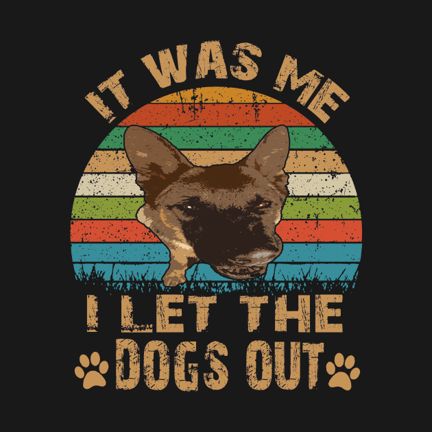 It Was Me I Let The Dogs Out Vintage by Ravens