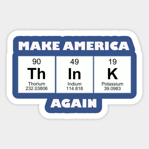 Make America Think Again - Science - Sticker
