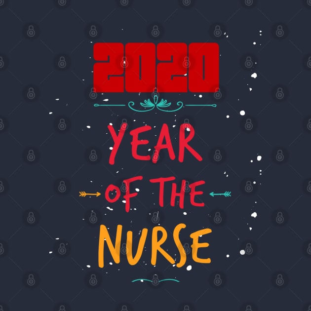 2020 Year Of the Nurse Midwife by LisaLiza