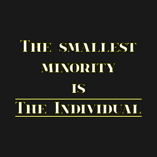 The Smallest Minority T-Shirt